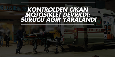 Kontrolden Çıkan Motosiklet Devrildi: Sürücü Ağır Yaralandı