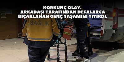 Korkunç olay.