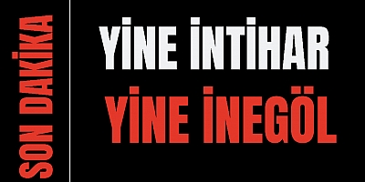 KURŞUNLU'DA İNTİHAR