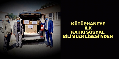 Kütüphaneye ilk katkı  Sosyal Bilimler Lisesi’nden