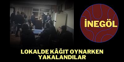 Lokalde kâğıt oynarken yakalandılar