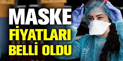 Maskede tavan fiyat belli oldu