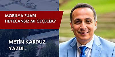 Mobilya Fuarı Heyecansız mı Geçecek?