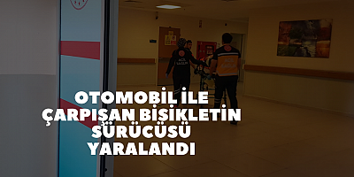 Otomobil ile çarpışan bisikletin sürücüsü yaralandı