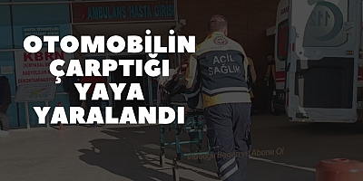 Otomobilin çarptığı yaya yaralandı