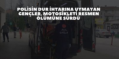 Polisin dur ihtarına uymayan gençler, motosikleti resmen ölümüne sürdü 
