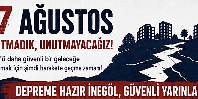 Saadet Partisi’nden İnegöl İçin Deprem Güvenliği Çağrısı