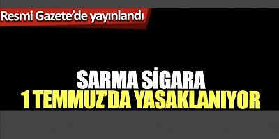 Sarma sigara satışına yasak