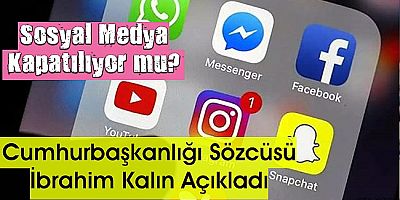 Sosyal Medya Kapatılıyor mu?