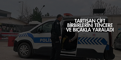 Tartışan çift birbirlerini tencere ve bıçakla yaraladı