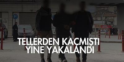 Tellerden kaçmıştı yine yakalandı