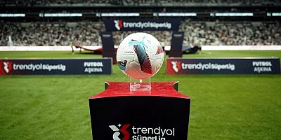 Trendyol Süper Lig'de 31. hafta heyecanı