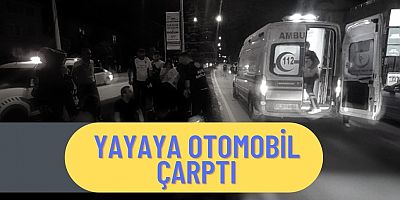 Yayaya Otomobil Çarptı