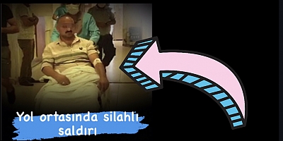 Yol ortasında silahlı saldırı