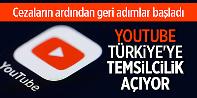 YouTube, Türkiye'ye temsilci atayacağını bildirdi