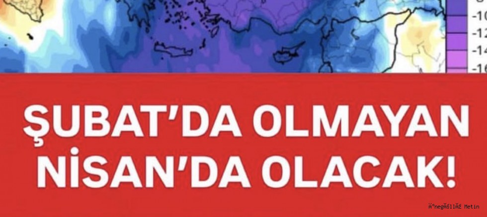 Türkiye Genelinde Yağışlı ve Soğuk Nisan Bekleniyor